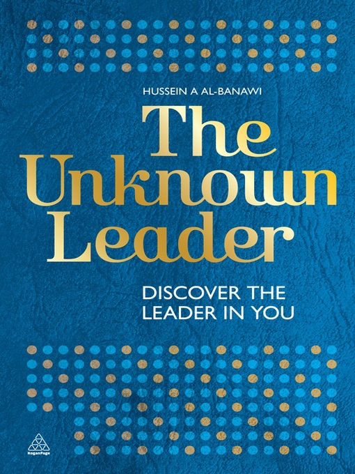 Title details for The Unknown Leader by Sheikh Hussein A Al-Banawi - Available